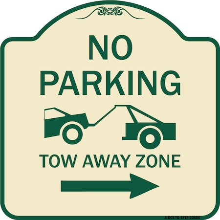 Signmission No Parking Tow-Away Zone W/ Right Arrow Heavy-Gauge Aluminum Sign, 18" x 18", TG-1818-23606 A-DES-TG-1818-23606